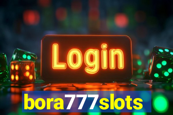 bora777slots