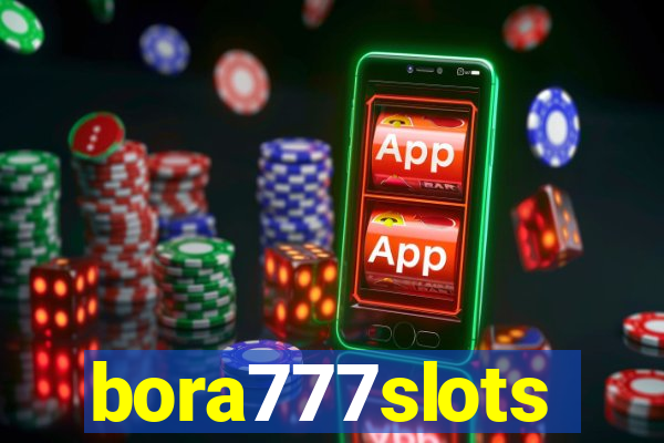 bora777slots