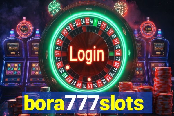 bora777slots