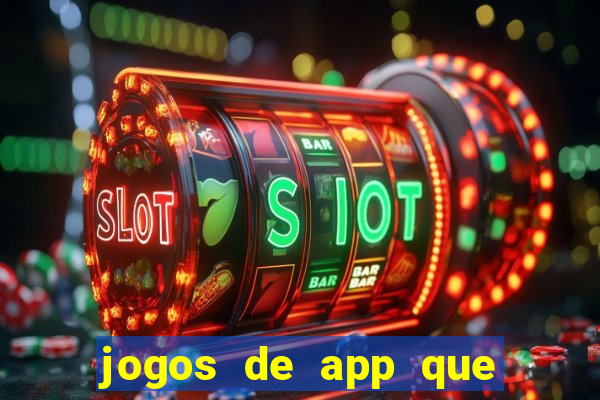 jogos de app que realmente pagam