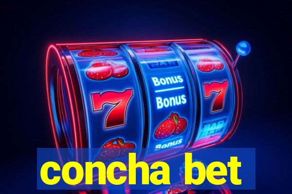 concha bet