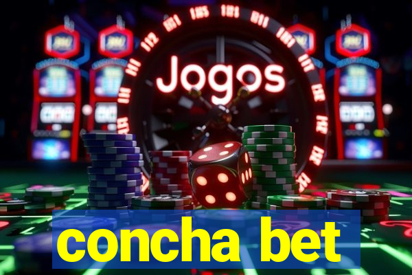 concha bet