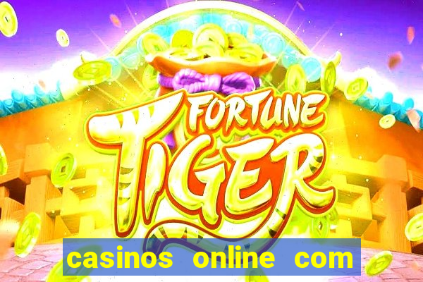 casinos online com bonus sem deposito