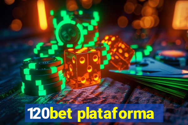 120bet plataforma