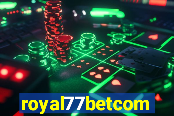 royal77betcom