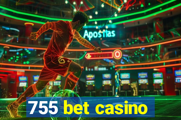 755 bet casino