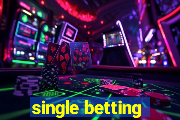 single betting