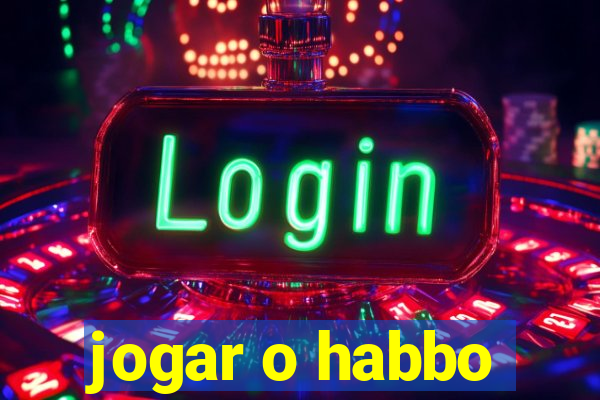 jogar o habbo