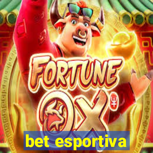 bet esportiva