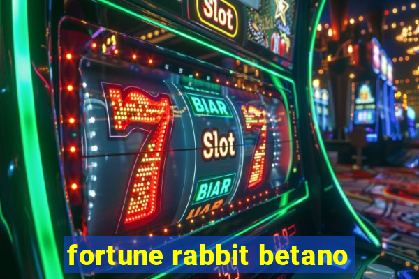 fortune rabbit betano