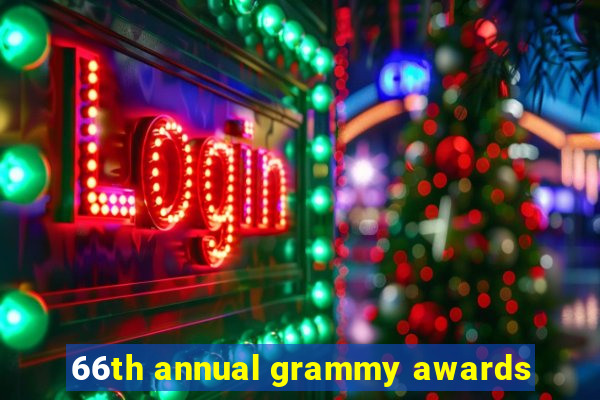 66th annual grammy awards