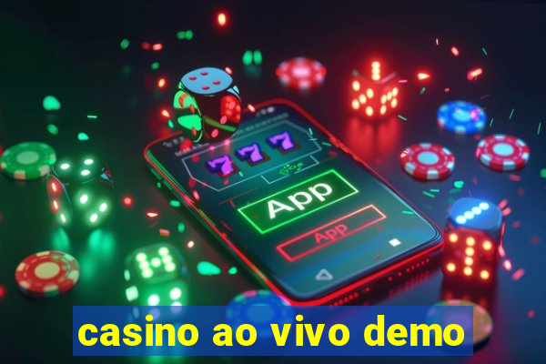 casino ao vivo demo