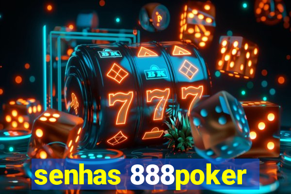 senhas 888poker