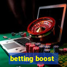 betting boost