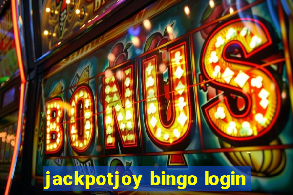 jackpotjoy bingo login