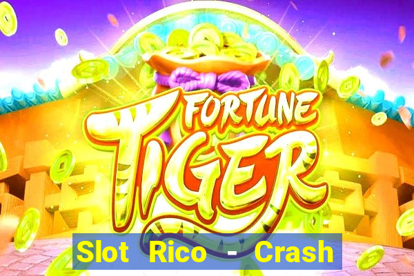 Slot Rico - Crash & Poker