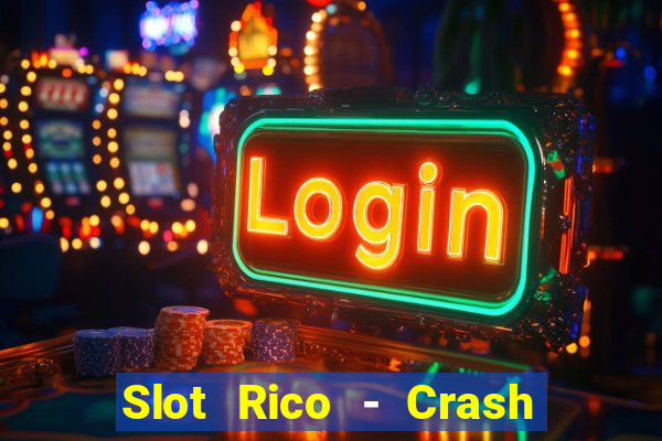 Slot Rico - Crash & Poker