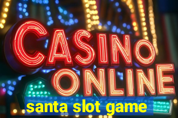 santa slot game