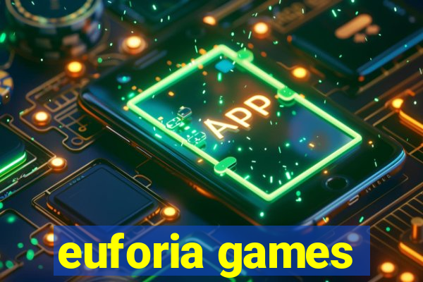 euforia games