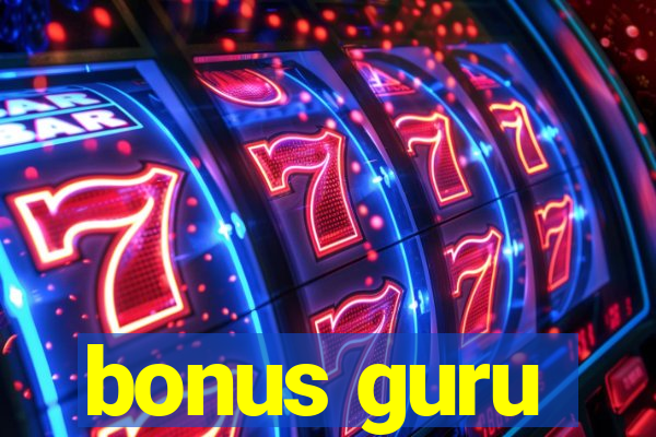 bonus guru