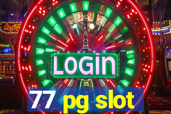 77 pg slot