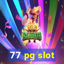 77 pg slot