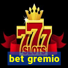 bet gremio