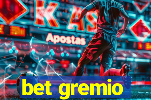 bet gremio