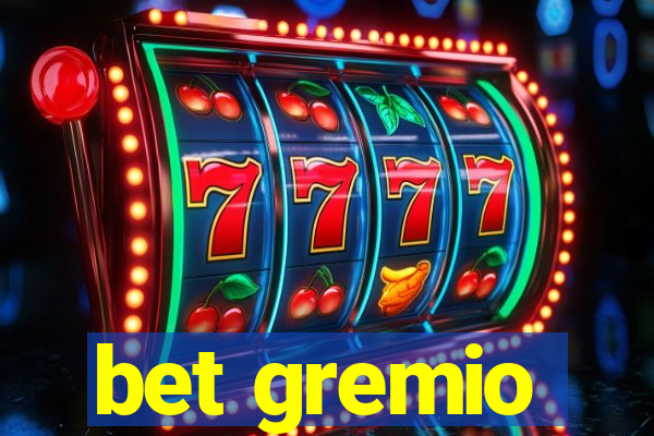 bet gremio