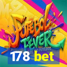 178 bet