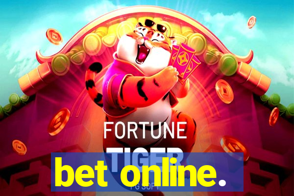 bet online.