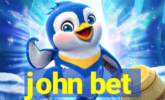 john bet