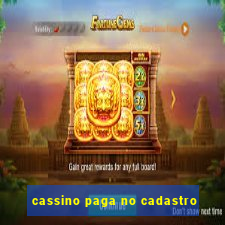 cassino paga no cadastro