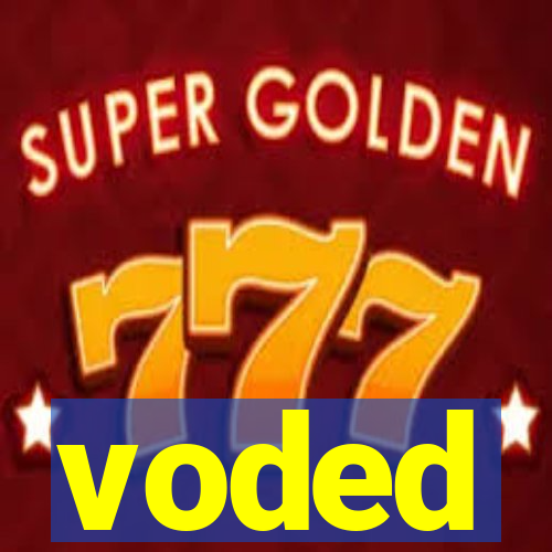 voded