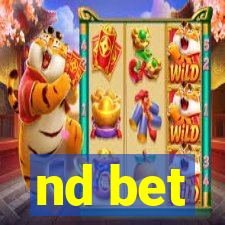 nd bet