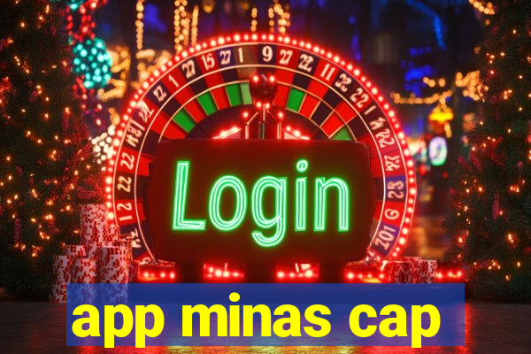 app minas cap