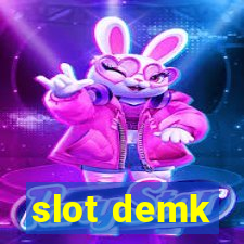 slot demk