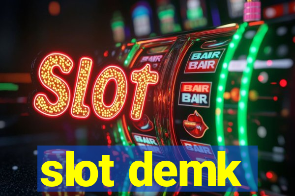 slot demk