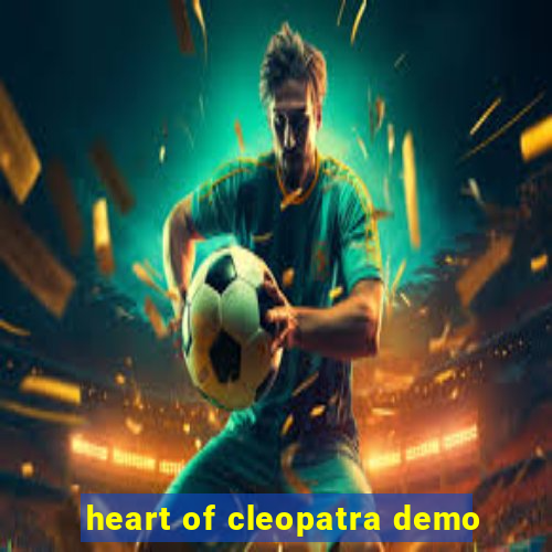 heart of cleopatra demo