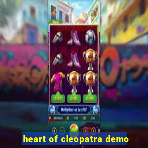 heart of cleopatra demo