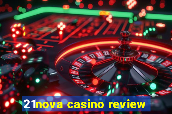 21nova casino review