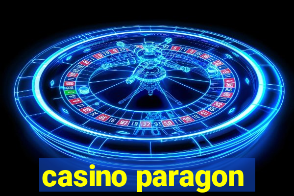 casino paragon