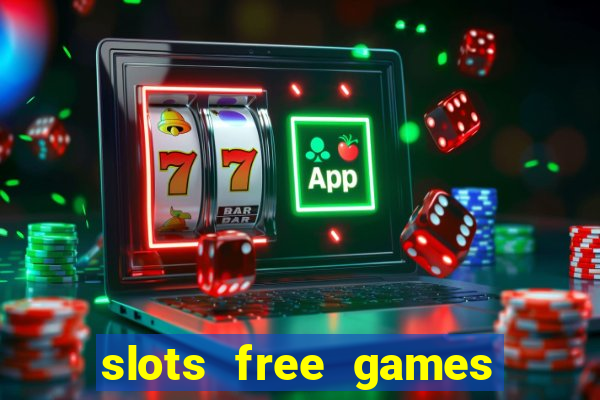 slots free games no download