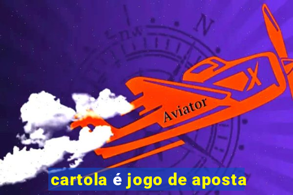 cartola é jogo de aposta