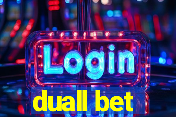 duall bet