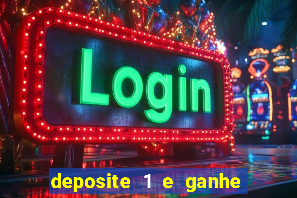 deposite 1 e ganhe 10 no fortune tiger