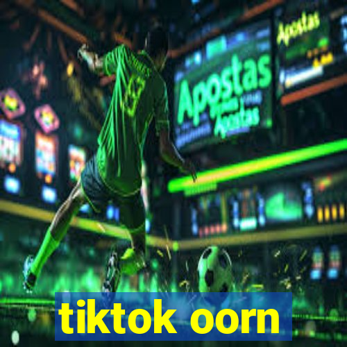 tiktok oorn