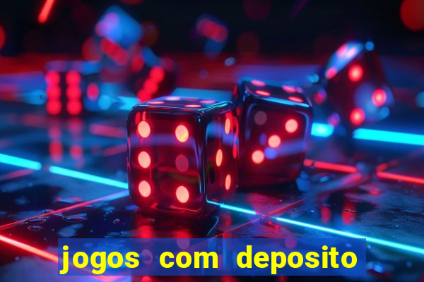 jogos com deposito minimo de 5 reais