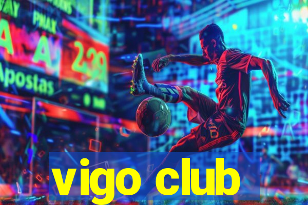 vigo club