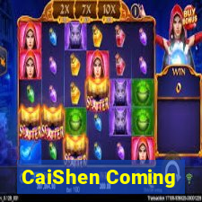 CaiShen Coming